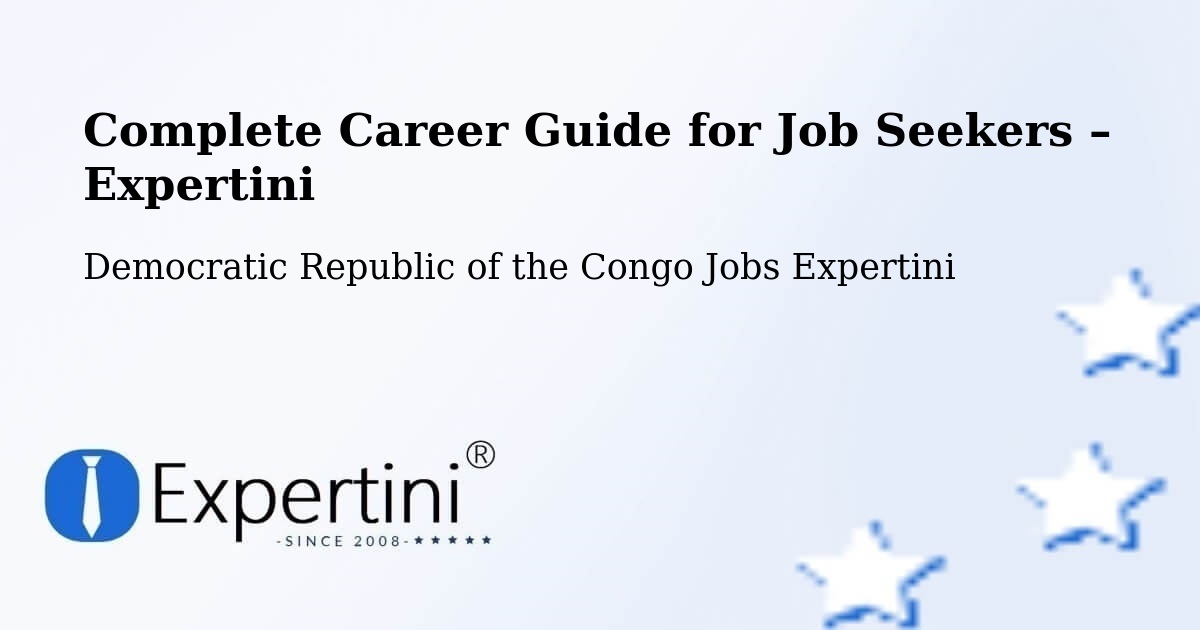 Career Guide for Job Seekers – Bosobolo - Bosobolo, Democratic Republic of the Congo Jobs Expertini