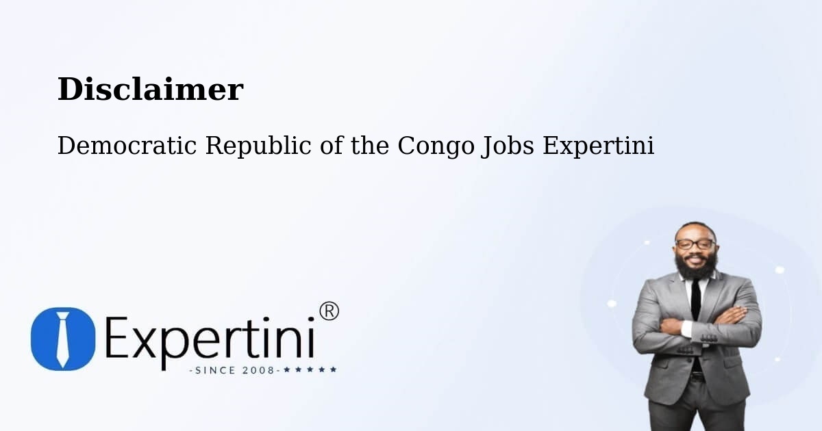 Disclaimer – Bosobolo - Democratic Republic of the Congo Jobs Expertini