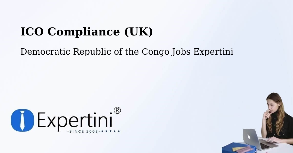UK Data Protection & ICO Compliance – Bosobolo - Democratic Republic of the Congo Jobs Expertini