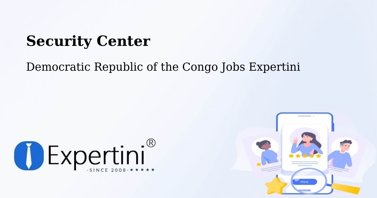 Security & Compliance – Bosobolo - Democratic Republic of the Congo Jobs Expertini